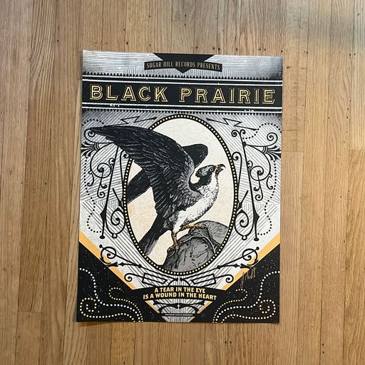 image of Black Prairie Show Poster, silk-screened, signed and numbered