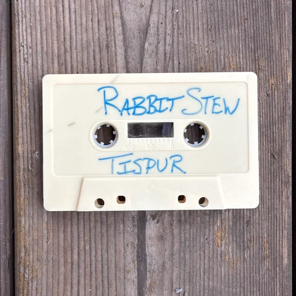 image of Cassingle: “Rabbit Stew” By Tispur