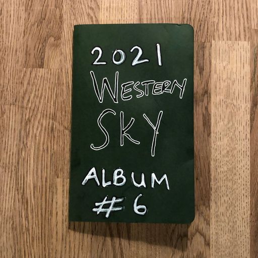 image of “Western Sky” Production and Lyric Journal